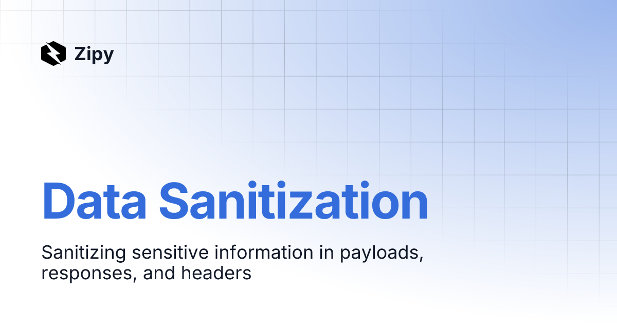Data Sanitization | Zipy